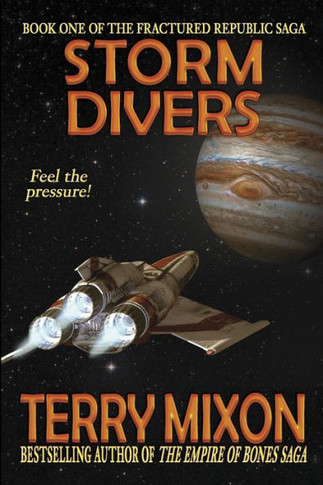Storm Divers : Book 1 Of The Fractured Republic Saga