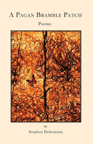 A Pagan Bramble Patch: Poems