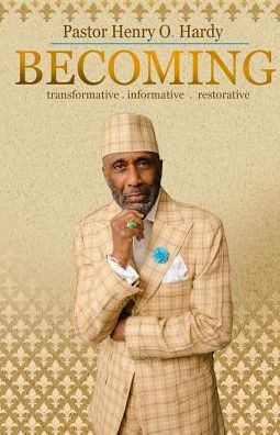 Becoming: Transformative * Informative * Restorative