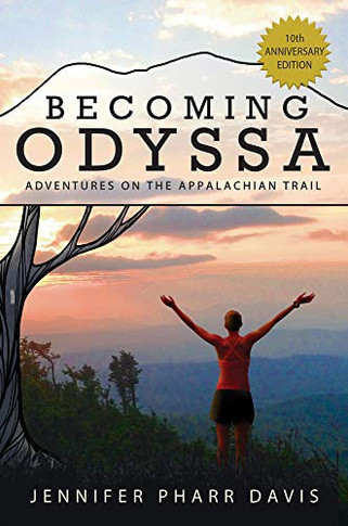 Becoming Odyssa: Adventures on the Appalachian Trail - 9780825309380