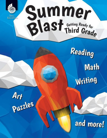 Summer Blast: Getting Ready For Third Grade ? Full-Color Workbook For Kids Ages 7-9 - Reading, Writing, Art, And Math Worksheets - Prevent Summer Learning Loss ? Parent Tips