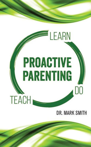 Proactive Parenting