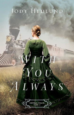 With You Always (Orphan Train)