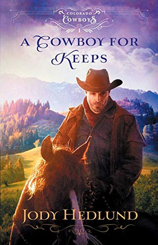 Cowboy for Keeps (Colorado Cowboys)