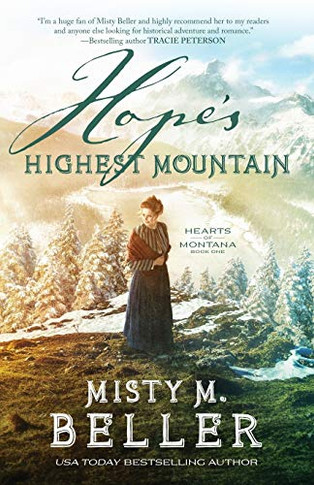 Hope's Highest Mountain (Hearts of Montana)