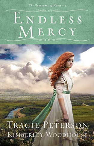 Endless Mercy (The Treasures of Nome) - Paperback