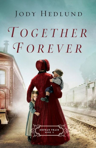 Together Forever (Orphan Train)