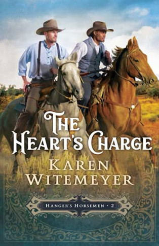 The Heart'S Charge (Hanger'S Horsemen)