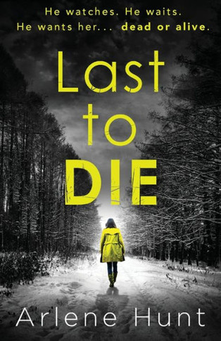Last to Die: A gripping psychological thriller not for the faint hearted