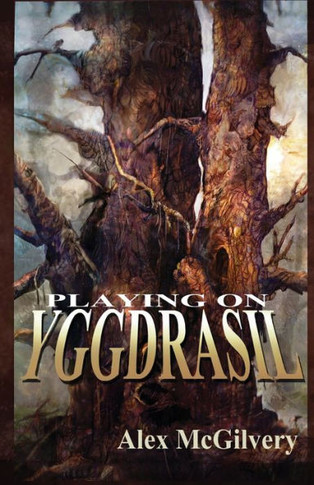 Playing On Yggdrasil