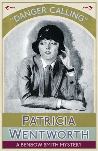 Danger Calling: A Benbow Smith Mystery