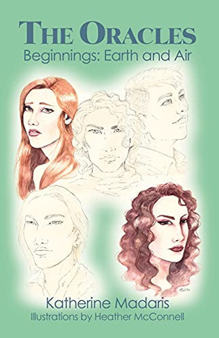 The Oracles: Beginnings: Earth And Air