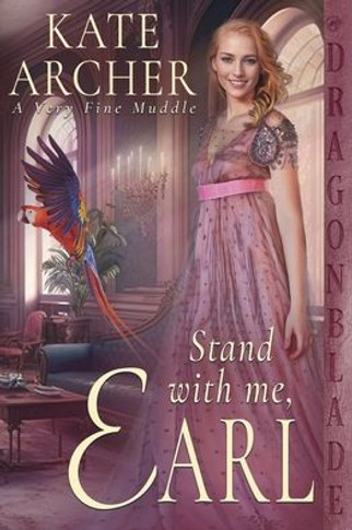 Stand With Me, Earl (A Very Fine Muddle)