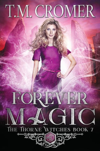 Forever Magic (Thorne Witches)