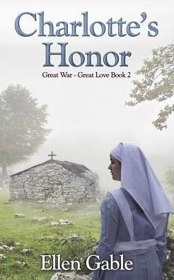 Charlotte's Honor (Great War Great Love)