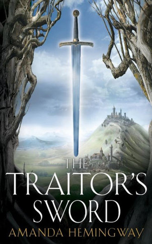 The Traitor?S Sword: The Sangreal Trilogy Two