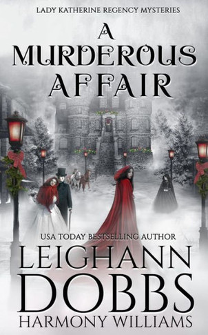 A Murderous Affair (Lady Katherine Regency Mysteries)