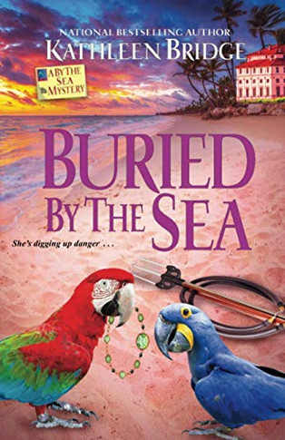 Buried by the Sea (A By the Sea Mystery)
