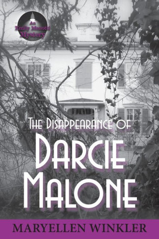 The Disappearance Of Darcie Malone : An Emily Menotti Mystery