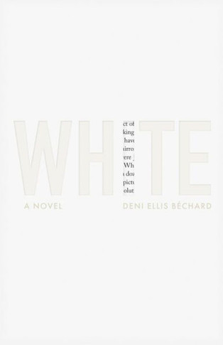 White: A Novel