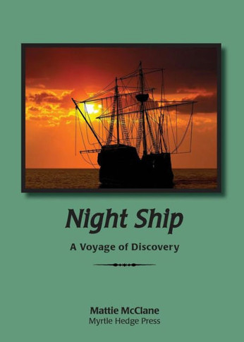 Night Ship: A Voyage Of Discovery