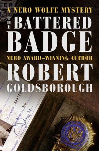 The Battered Badge (The Nero Wolfe Mysteries)
