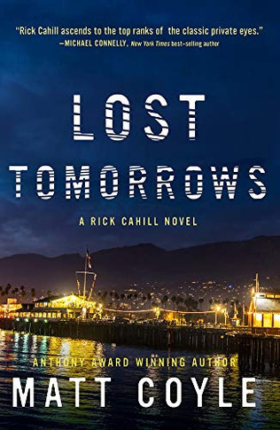 Lost Tomorrows (6) (The Rick Cahill Series)