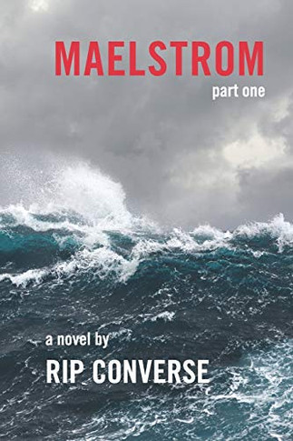 MAELSTROM: Part I (Ryan Cunningham)