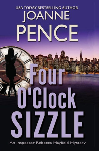 Four O'Clock Sizzle: An Inspector Rebecca Mayfield Mystery (Inspector Rebecca Mayfield Mysteries)