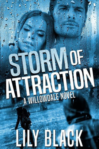 Storm Of Attraction