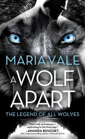 A Wolf Apart (The Legend Of All Wolves, 2)