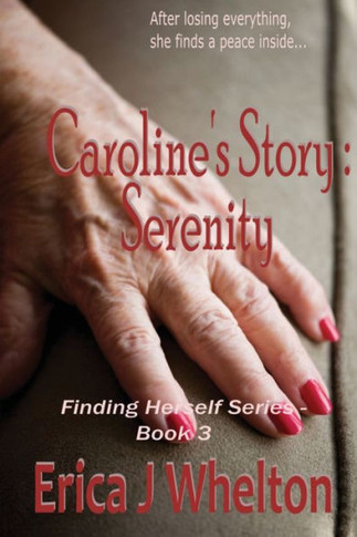Caroline's Story (Finding Herself Women's Fiction Series)