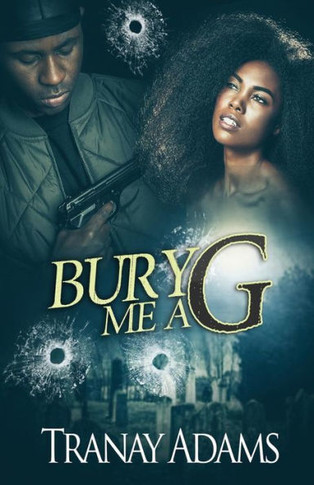 Bury Me A G