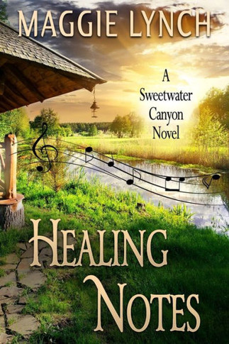 Healing Notes: Rachel's Story (Sweetwater Canyon)