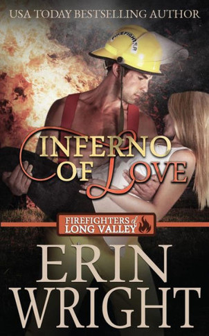 Inferno of Love: A Forbidden Love Fireman Romance (Firefighters of Long Valley Romance)