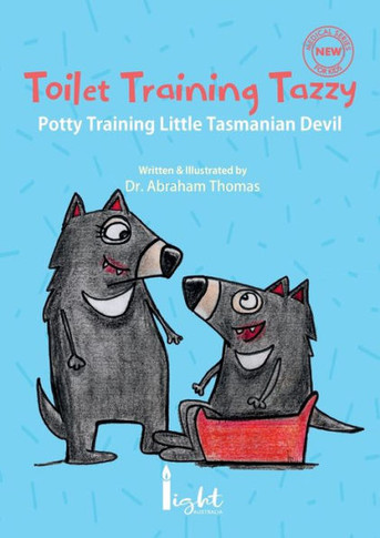 Toilet Training Tazzy: Potty Training Little Tasmanian Devil (Kids Medical Books)