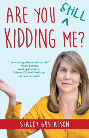 Are You Still Kidding Me? (Keep Kidding Me Series)