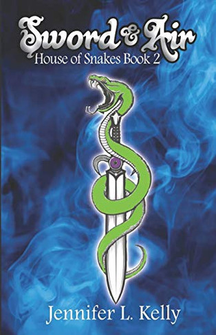 Sword and Air (House of Snakes)