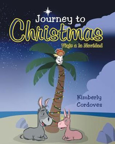 Journey to Christmas (Viaje a la Navidad) (Multilingual Edition)