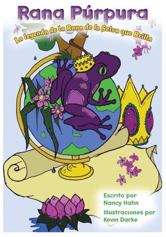 Rana Púrpura: La Leyenda De La Rana De La Selva Que Brilla (Spanish Edition)