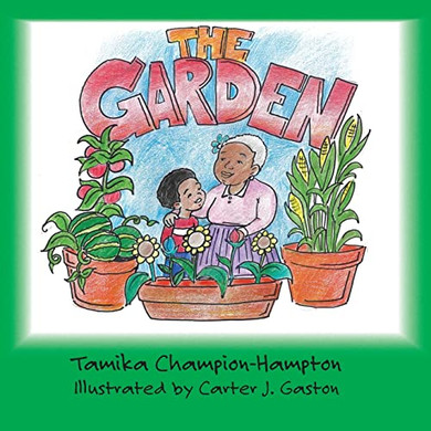 The Garden (Kamden Faith Journey)