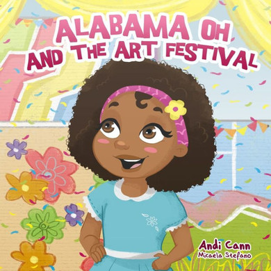 Alabama Oh and the Art Festival (Explore Artists)