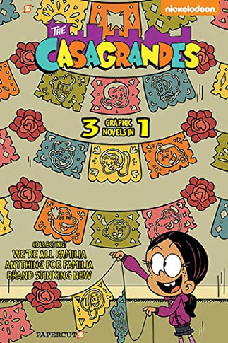 Casagrandes 3 in 1 #1: Collecting ?We?re All Familia, ?Everything for Family,? and ?Brand Stinkin New? (The Loud House, 1)