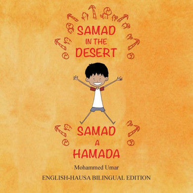 Samad In The Desert (Bilingual English-Hausa Edition)