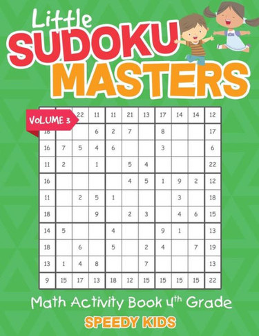 Little Sudoku Masters - Math Activity Book 4Th Grade - Volume 3