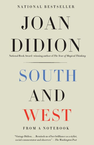 South And West: From A Notebook (Vintage International)