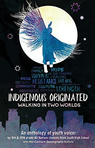 Indigenous Originated: Walking In Two Worlds
