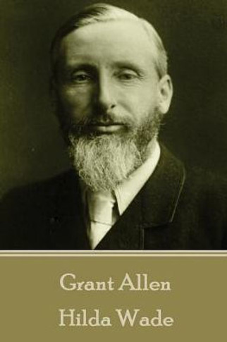 Grant Allen - Hilda Wade