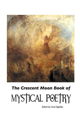The Crescent Moon Book Of Mystical Poetry In English