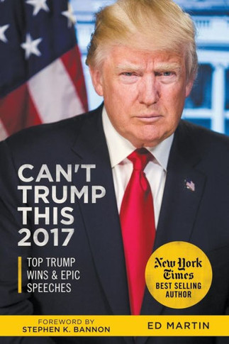 Can'T Trump This 2017: Top Trump Wins & Epic Speeches